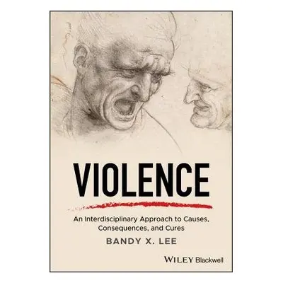 Violence - Lee, Bandy X. (Yale University, USA)