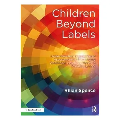 Children Beyond Labels - Spence, Rhian