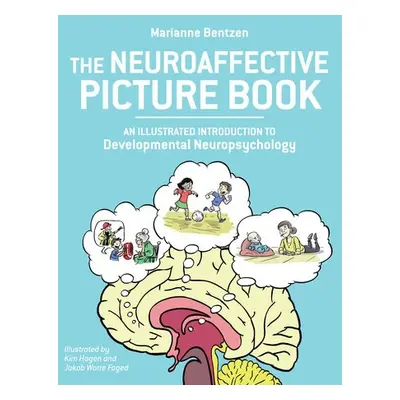 Neuroaffective Picture Book - Bentzen, Marianne a Hagen, Kim