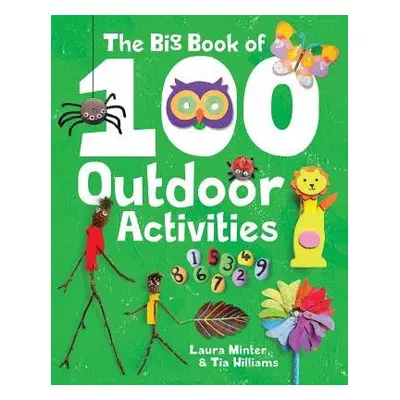 Big Book of 100 Outdoor Activities, The - Minter, L