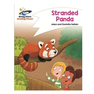 Reading Planet - Stranded Panda - White: Comet Street Kids - Guillain, Adam a Guillain, Charlott