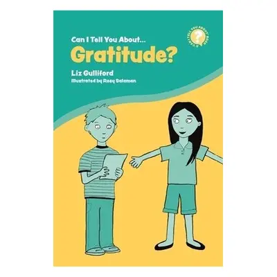 Can I Tell You About Gratitude? - Gulliford, Liz