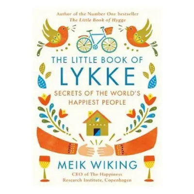 Little Book of Lykke - Wiking, Meik