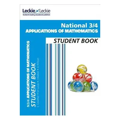 National 3/4 Applications of Maths - Lowther, Craig a Walker, Judith a Lucas, Mary a Wilson, Aly