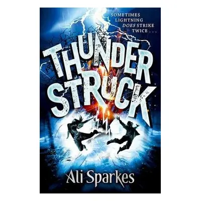 Thunderstruck - Sparkes, Ali (, Southampton, UK)