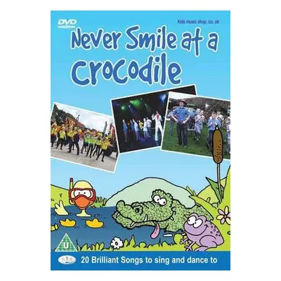 Never Smile at a Crocodile