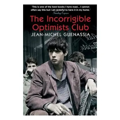 Incorrigible Optimists Club - Guenassia, Jean-Michel