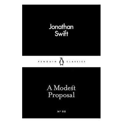 Modest Proposal - Swift, Jonathan