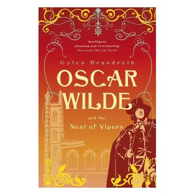 Oscar Wilde and the Nest of Vipers - Brandreth, Gyles