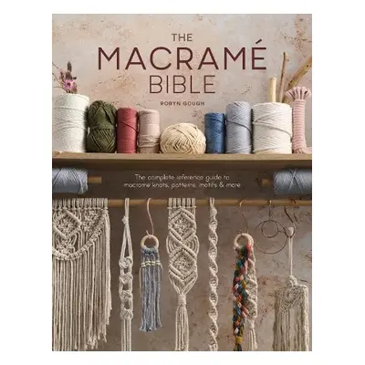 The Macrame Bible - Gough, Robyn