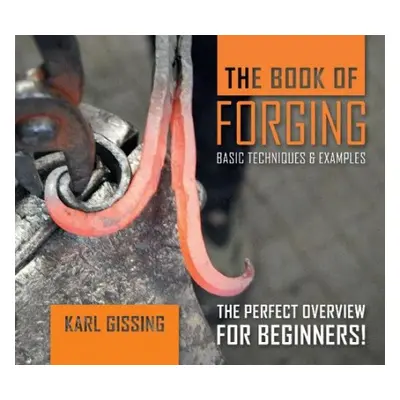 Book of Forging - Gissing, Karl