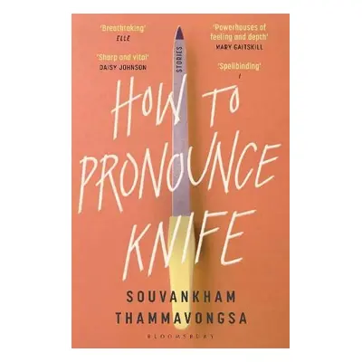 How to Pronounce Knife - Thammavongsa, Souvankham