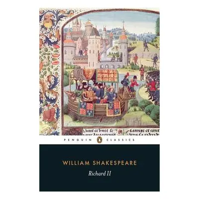 Richard II - Shakespeare, William