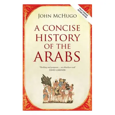 Concise History of the Arabs - McHugo, John