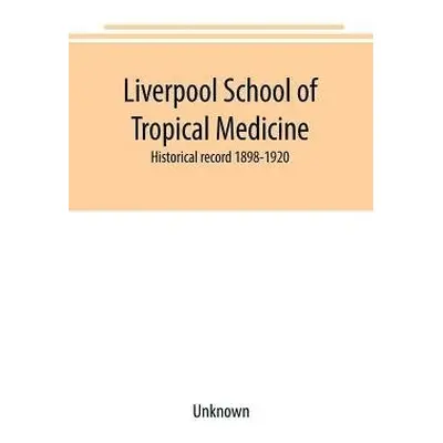 Liverpool School of Tropical Medicine