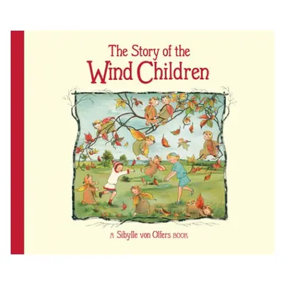 Story of the Wind Children - Olfers, Sibylle von