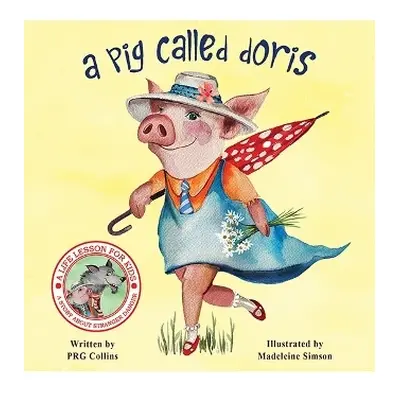 Pig Called Doris - Collins, PRG