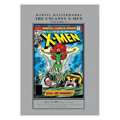 Marvel Masterworks: The Uncanny X-Men Vol. 2 - Claremont, Chris a Mantlo, Bill