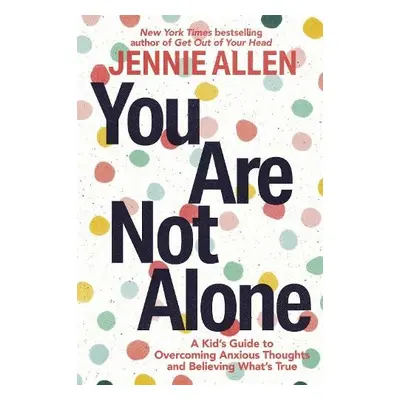 You Are Not Alone - Allen, Jennie