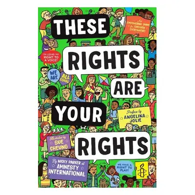 These Rights are Your Rights - Amnesty International a Parker at Amnesty International, Nicky