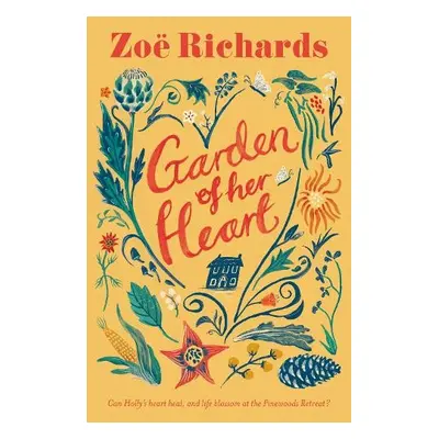 Garden of her Heart - Richards, Zoe