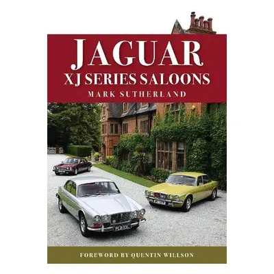 Jaguar XJ Series Saloons - Sutherland, Mark