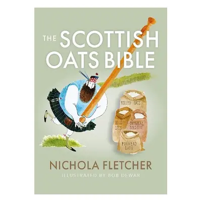 Scottish Oats Bible - Fletcher, Nichola