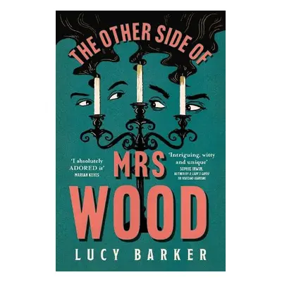 Other Side of Mrs Wood - Barker, Lucy