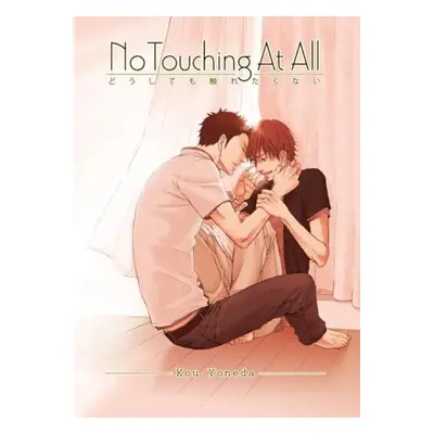 No Touching at All (2nd Edition) - Yoneda, Kou