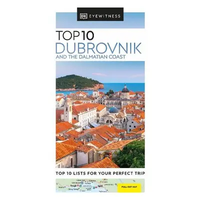 DK Eyewitness Top 10 Dubrovnik and the Dalmatian Coast - DK Travel