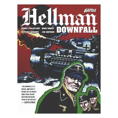 Hellman of Hammer Force: Downfall - Finley-Day, Gerry