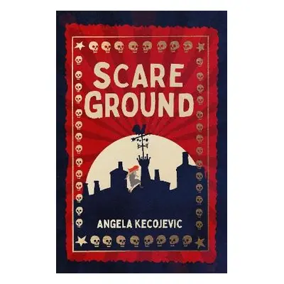 Scareground - Kecojevic, Angela