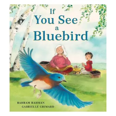 If You See a Bluebird - Rahman, Bahram