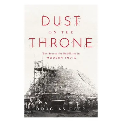 Dust on the Throne - Ober, Douglas