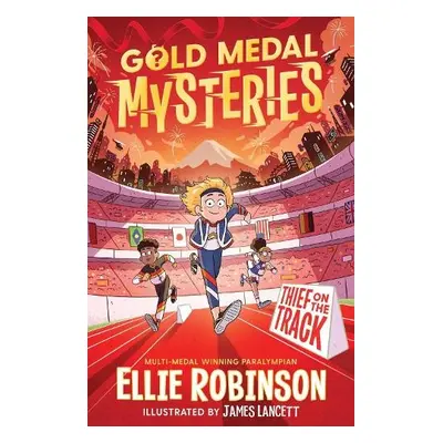 Gold Medal Mysteries: Thief on the Track - Robinson, Ellie