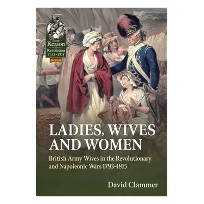 Ladies, Wives and Women - Clammer, David