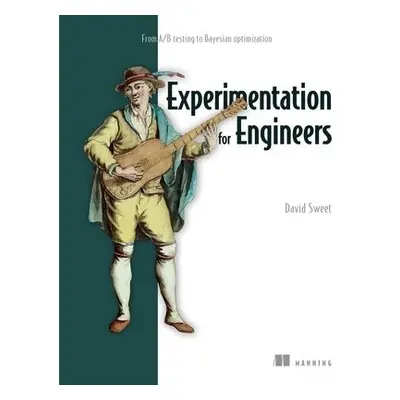 Experimentation for Engineers - Sweet, David