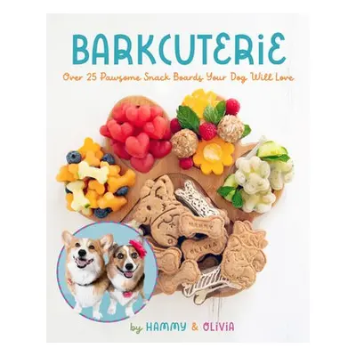 Barkcuterie - Hammy a Olivia