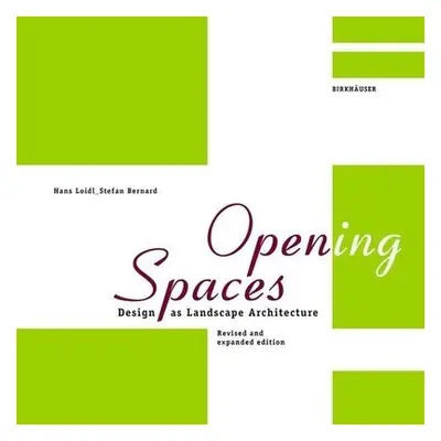 Open(ing) Spaces - Loidl, Hans a Bernard, Stefan