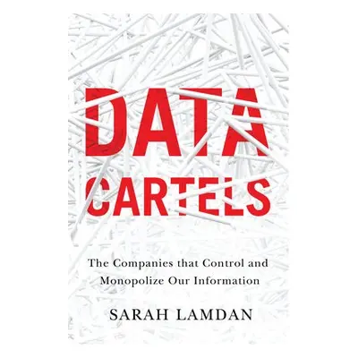 Data Cartels - Lamdan, Sarah