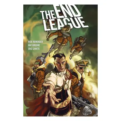 End League Library Edition - Remender, Rick a Broome, Mat a Canete, Eric