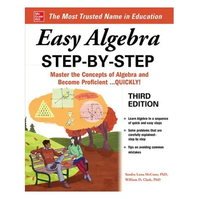 Easy Algebra Step-by-Step, Third Edition - McCune, Sandra Luna a Clark, William a Clark, William