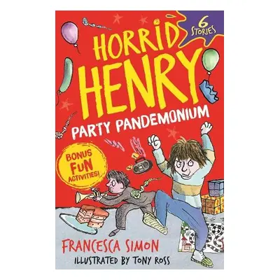 Horrid Henry: Party Pandemonium - Simon, Francesca