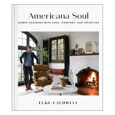 Americana Soul - Caldwell, Luke