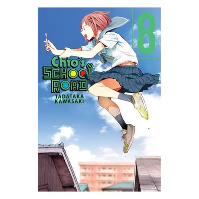 Chio's School Road, Vol. 8 - Kawasaki, Tadataka