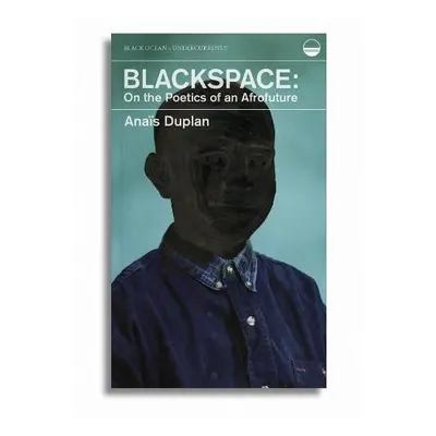 Blackspace - Duplan, Anas