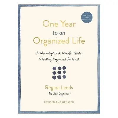 One Year to an Organized Life - Leeds, Regina