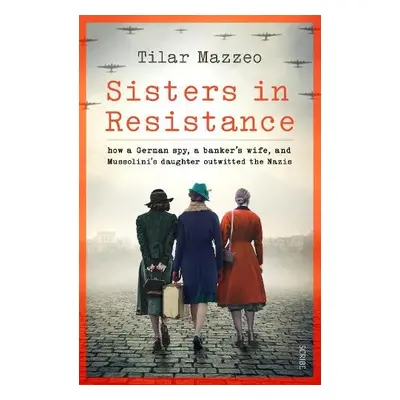 Sisters in Resistance - Mazzeo, Tilar J.