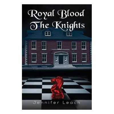 Royal Blood - The Knights - Leach, Jennifer