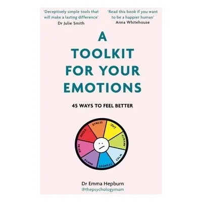 Toolkit for Your Emotions - Hepburn, Dr Emma